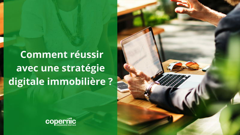 Stratégie digitale & immobilier : comment réussir avec l'inbound marketing