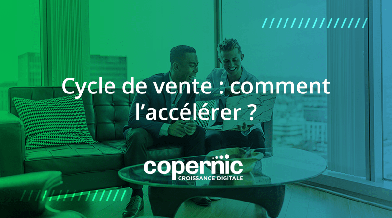 accélérer cycle de vente