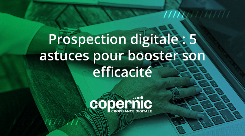 prospection digitale boostez votre efficacité