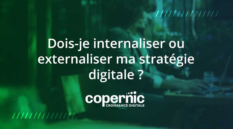 internaliser ou externaliser