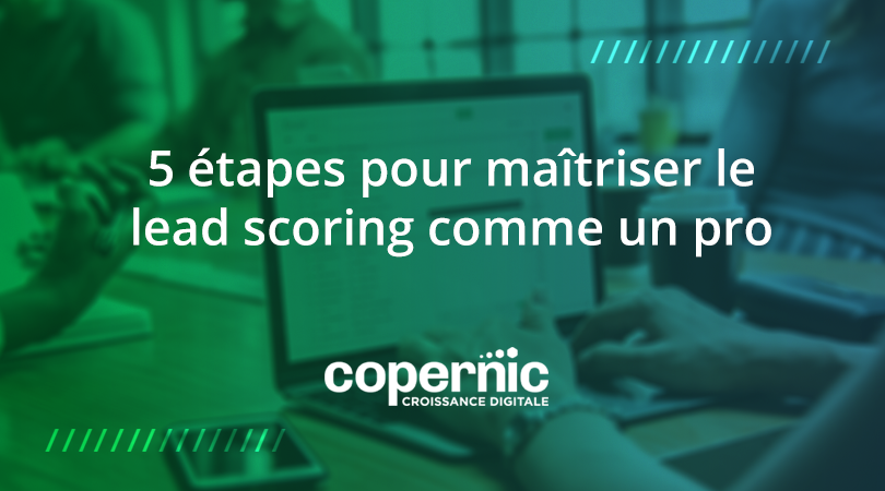 maitriser lead scoring