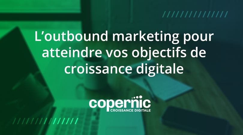 outbound marketing croissance digitale