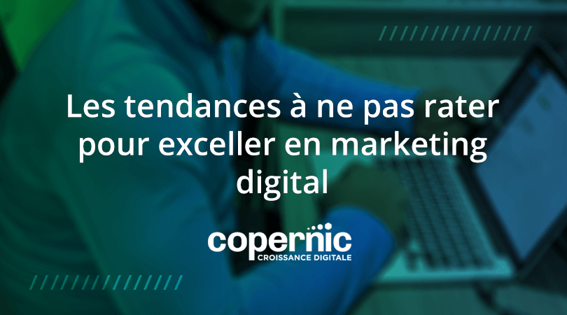 tendances-marketing-digital